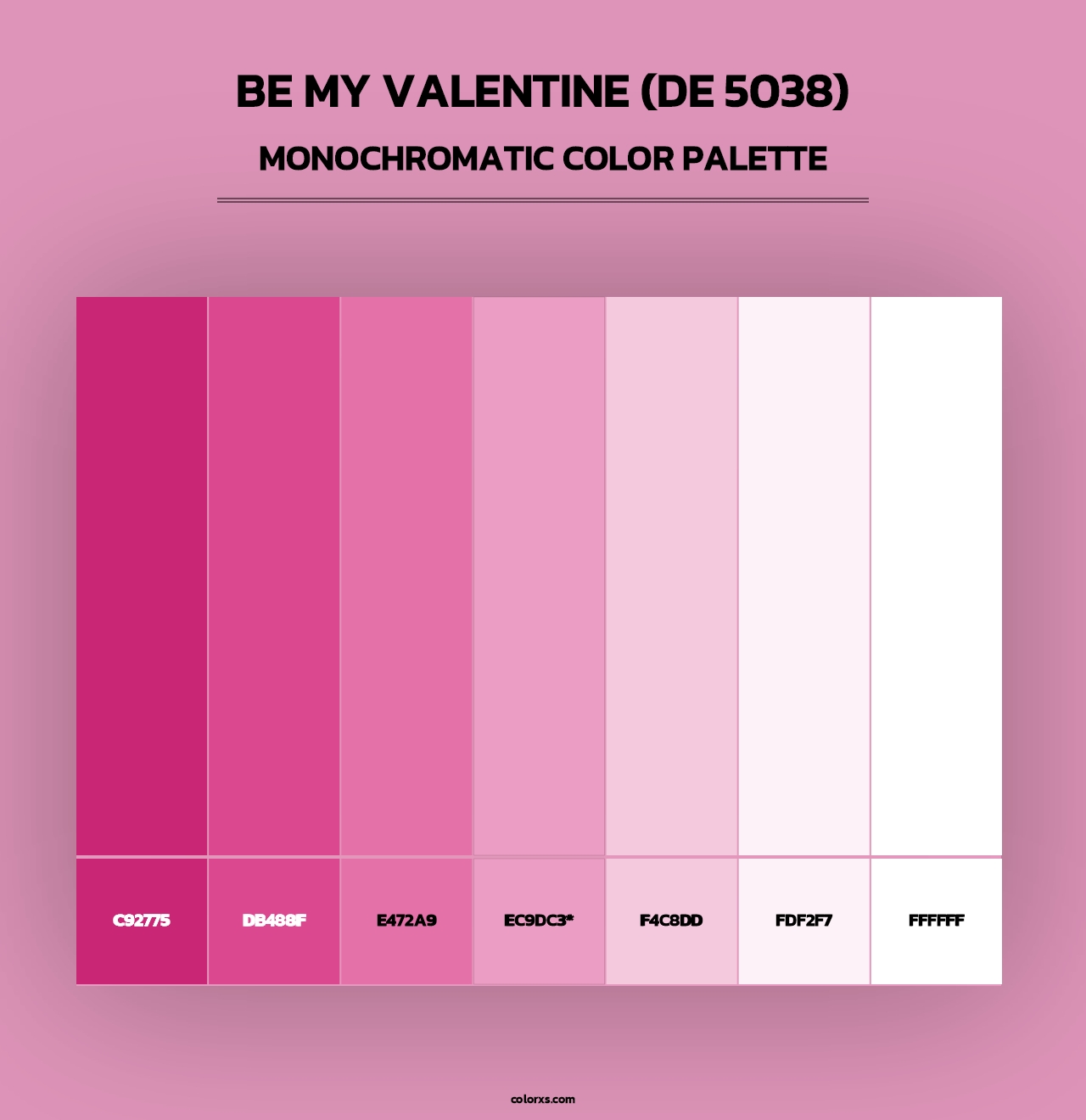 Be My Valentine (DE 5038) - Monochromatic Color Palette