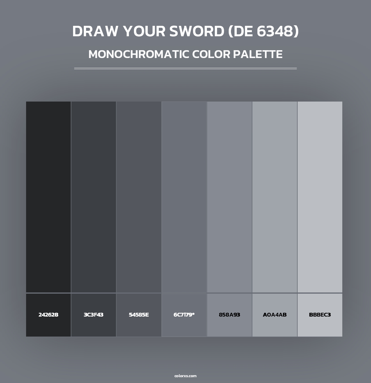 Draw Your Sword (DE 6348) - Monochromatic Color Palette