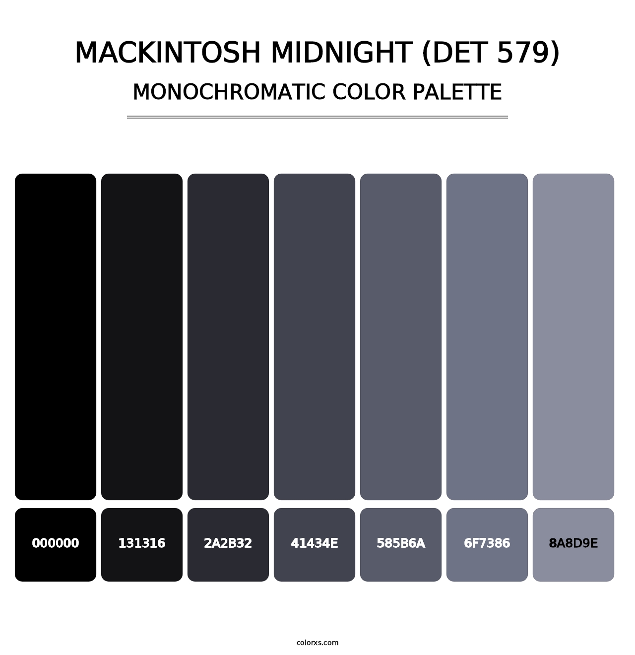 MacKintosh Midnight (DET 579) - Monochromatic Color Palette