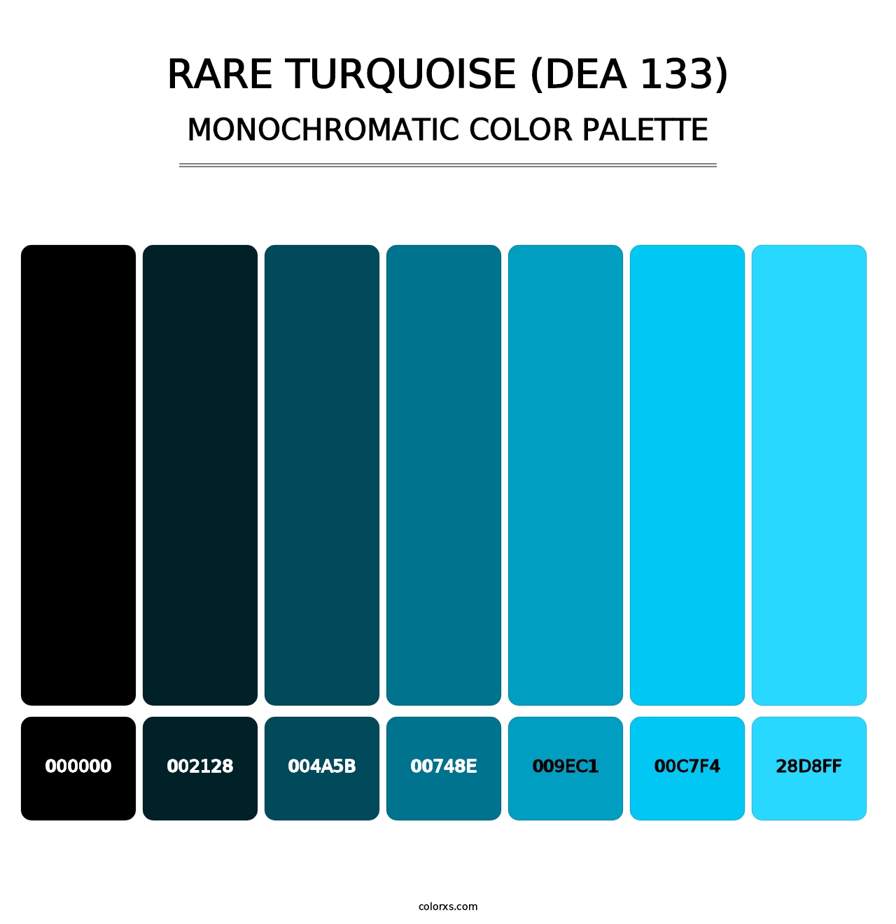 Rare Turquoise (DEA 133) - Monochromatic Color Palette