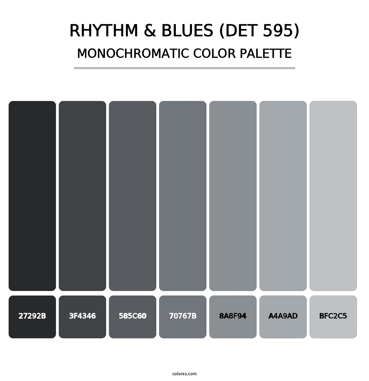Rhythm & Blues (DET 595) - Monochromatic Color Palette