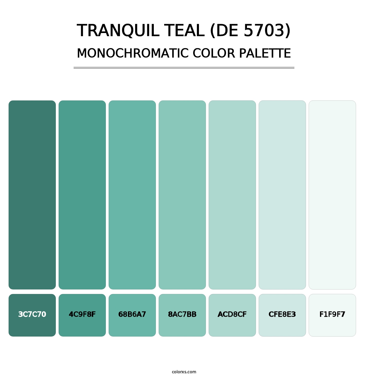 Tranquil Teal (DE 5703) - Monochromatic Color Palette