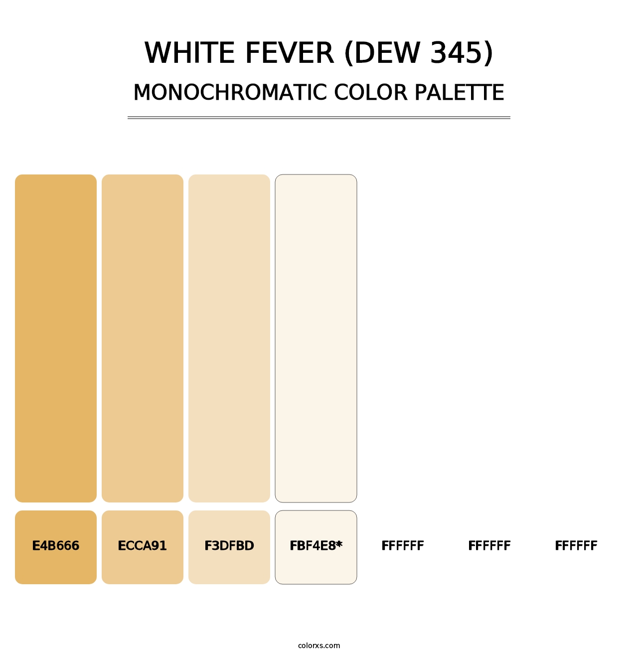 White Fever (DEW 345) - Monochromatic Color Palette