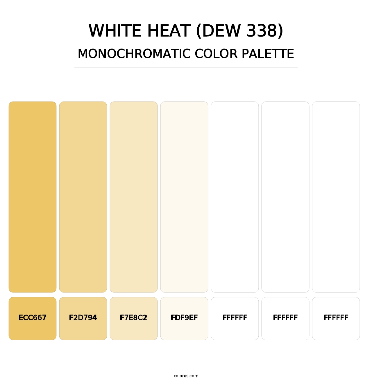 White Heat (DEW 338) - Monochromatic Color Palette