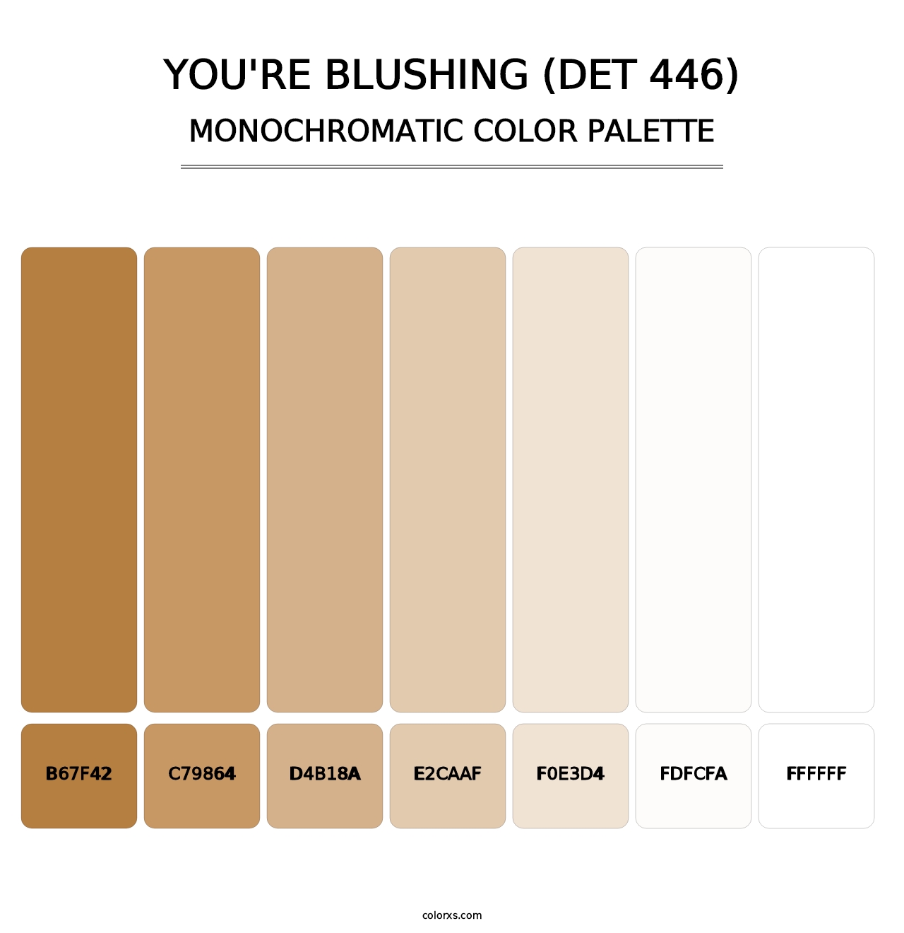 You're Blushing (DET 446) - Monochromatic Color Palette