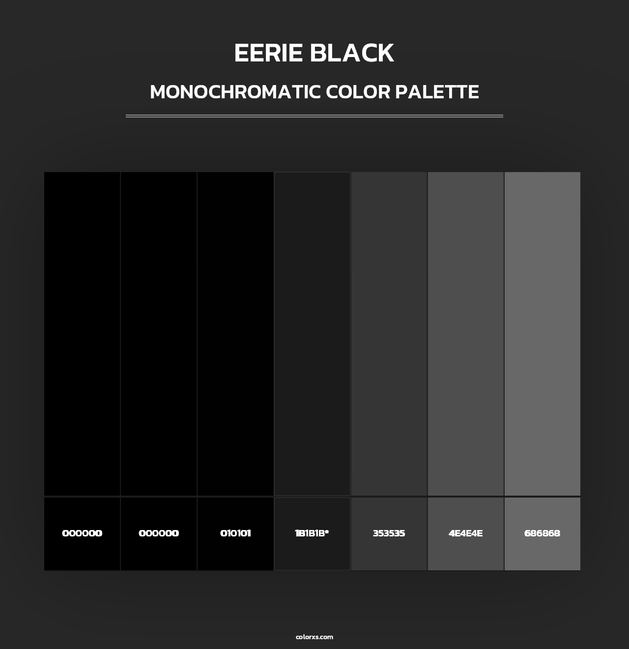 Eerie Black - Monochromatic Color Palette