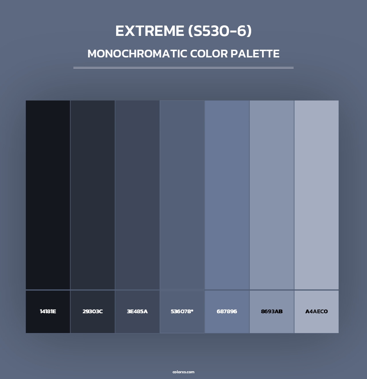 Extreme (S530-6) - Monochromatic Color Palette