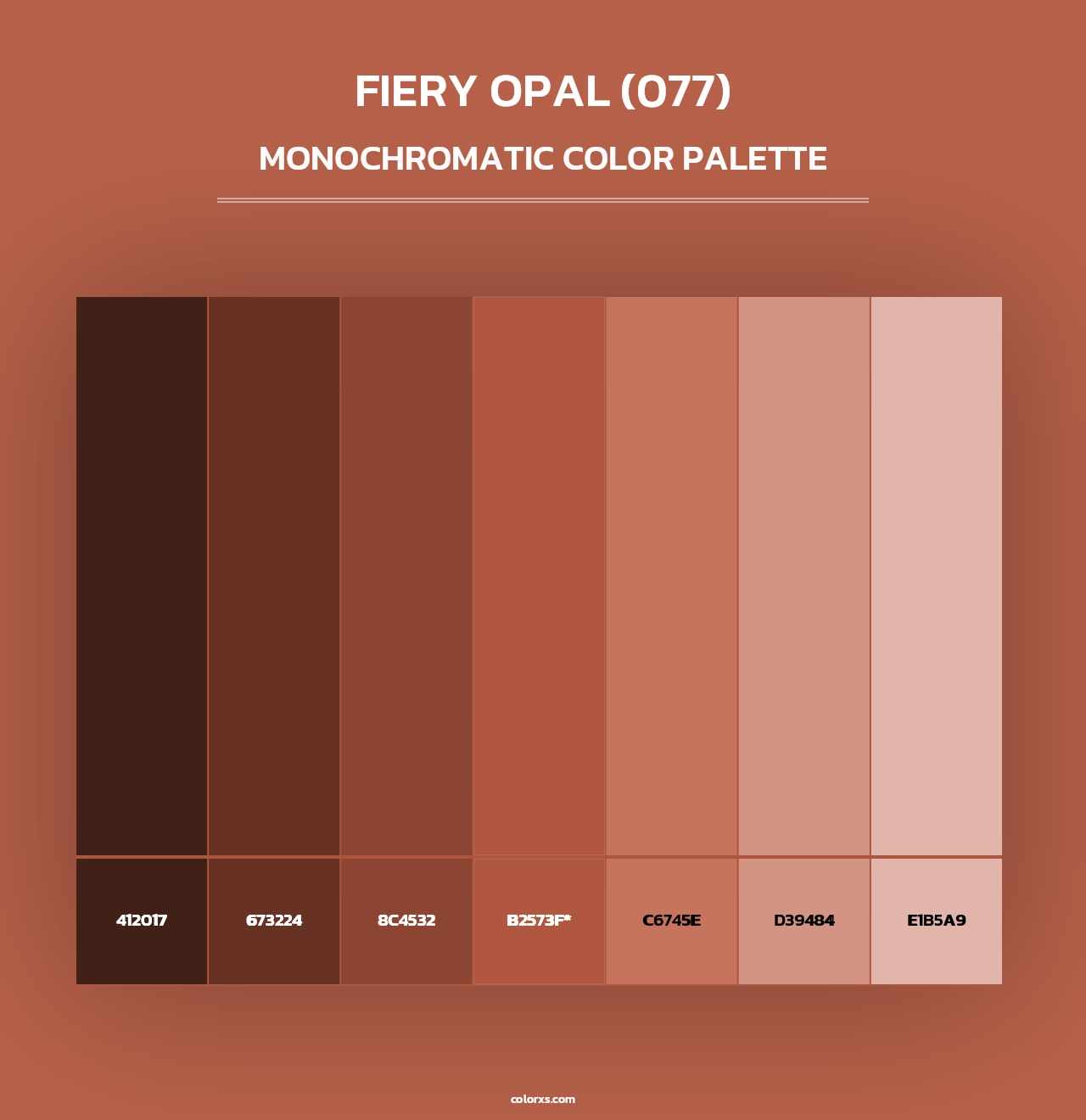Fiery Opal (077) - Monochromatic Color Palette