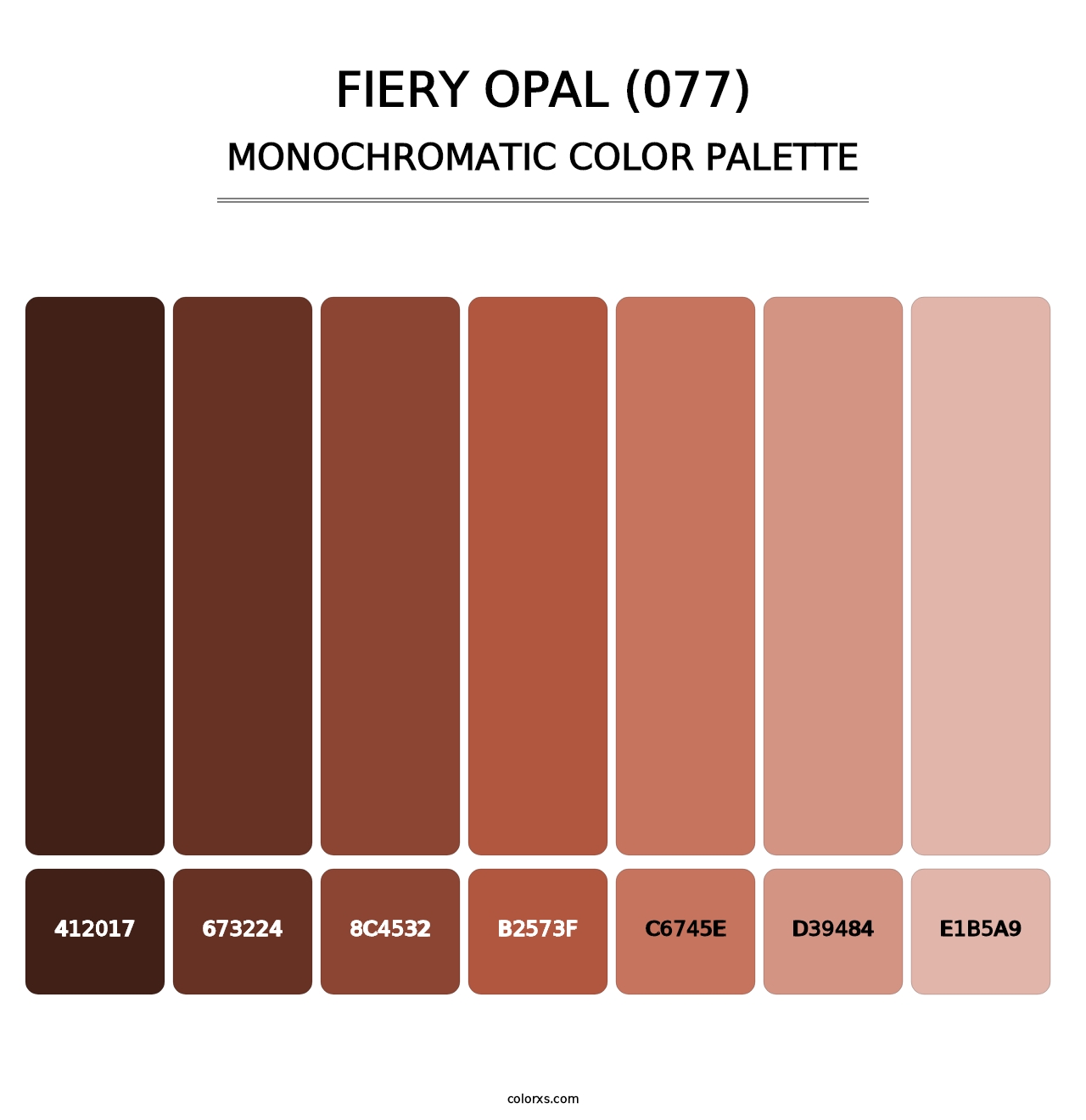Fiery Opal (077) - Monochromatic Color Palette