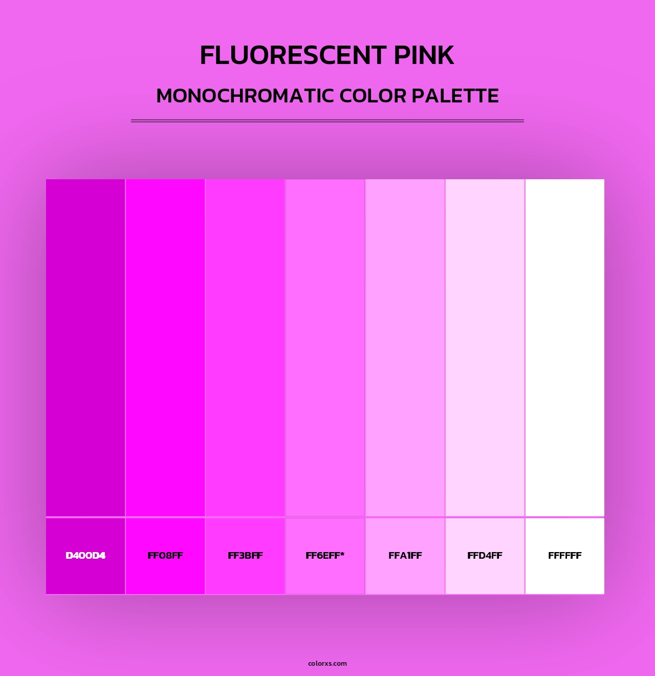 Fluorescent Pink - Monochromatic Color Palette
