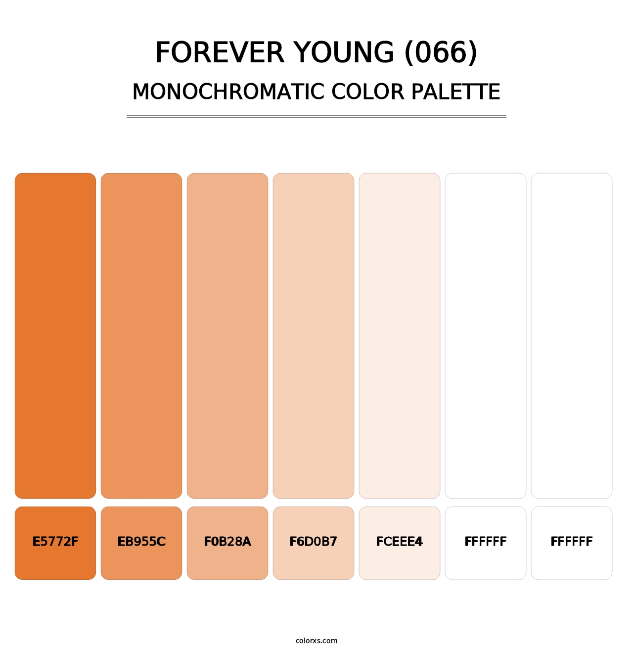 Forever Young (066) - Monochromatic Color Palette