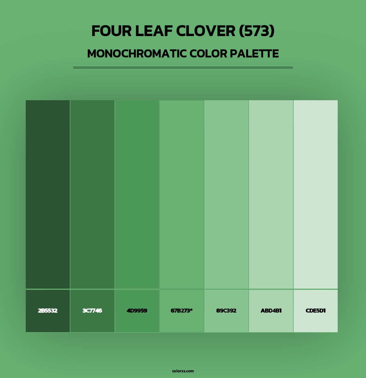Four Leaf Clover (573) - Monochromatic Color Palette