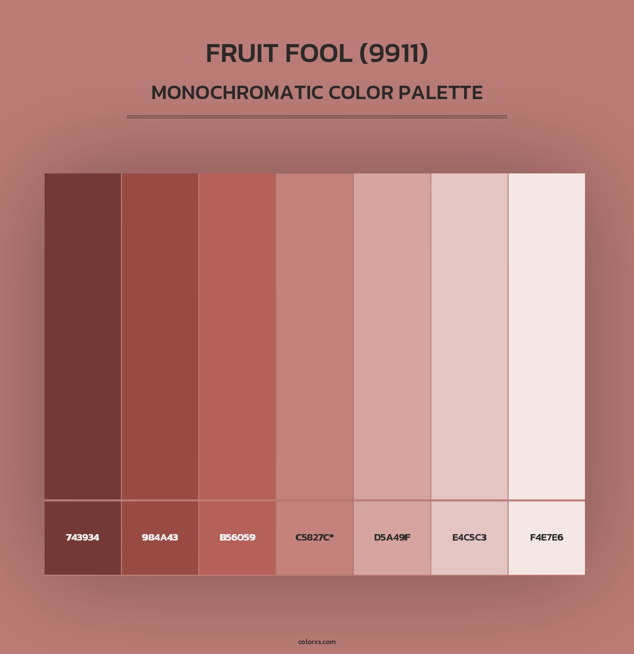 Fruit Fool (9911) - Monochromatic Color Palette