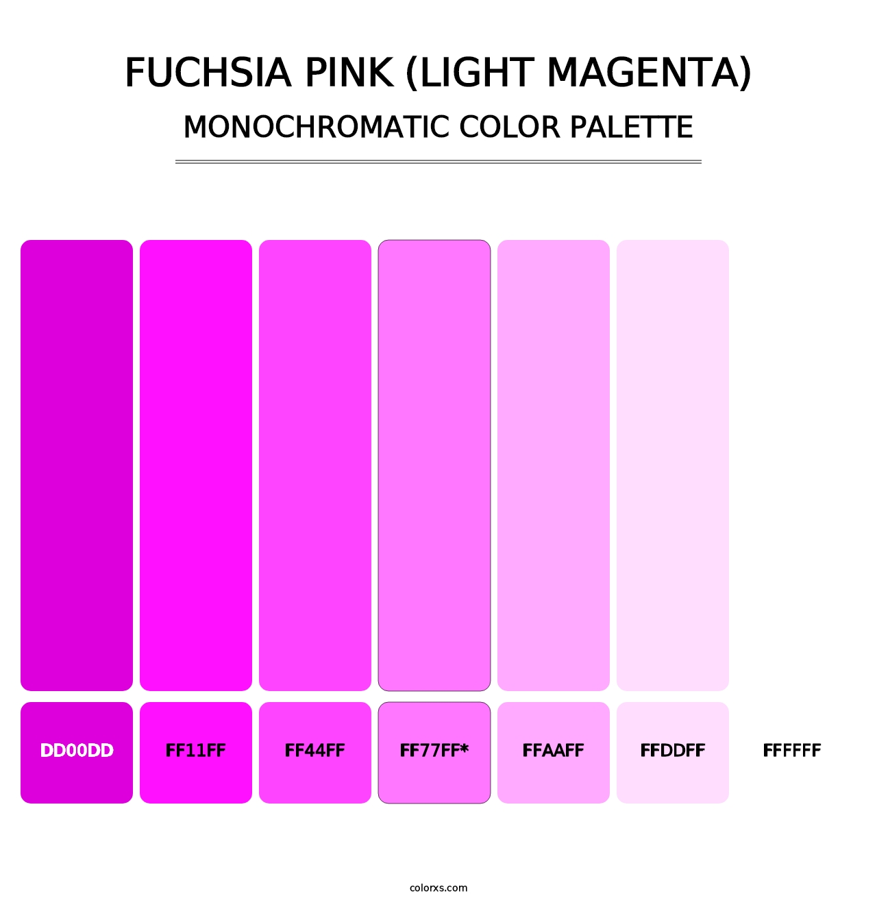 Fuchsia Pink (Light Magenta) - Monochromatic Color Palette