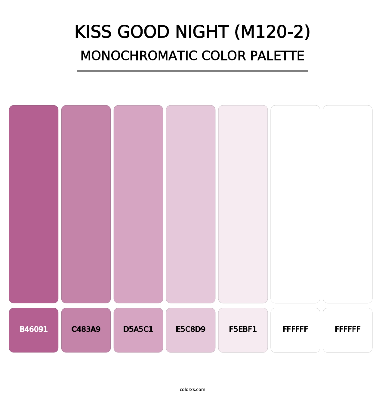 Kiss Good Night (M120-2) - Monochromatic Color Palette
