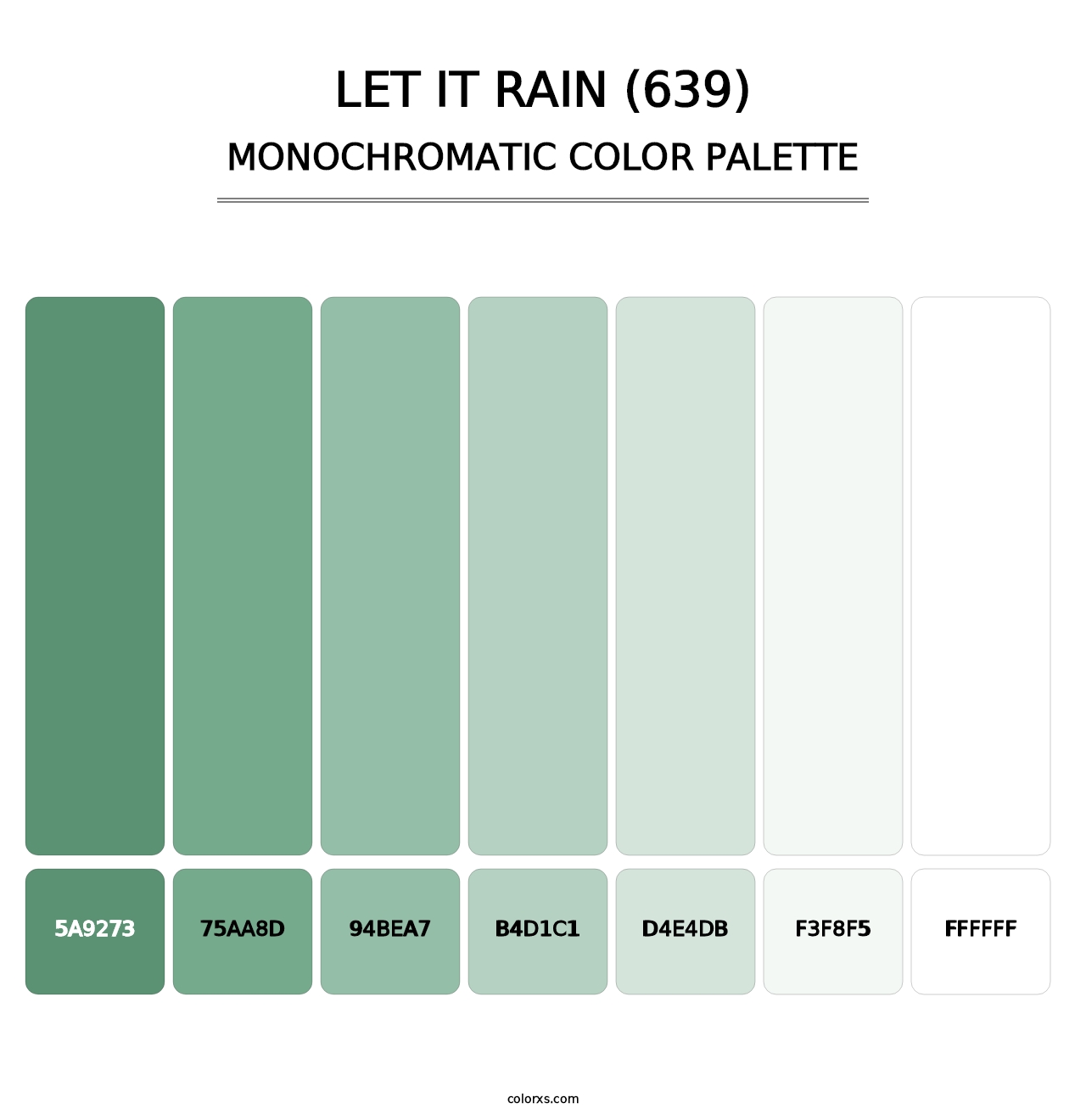 Let It Rain (639) - Monochromatic Color Palette