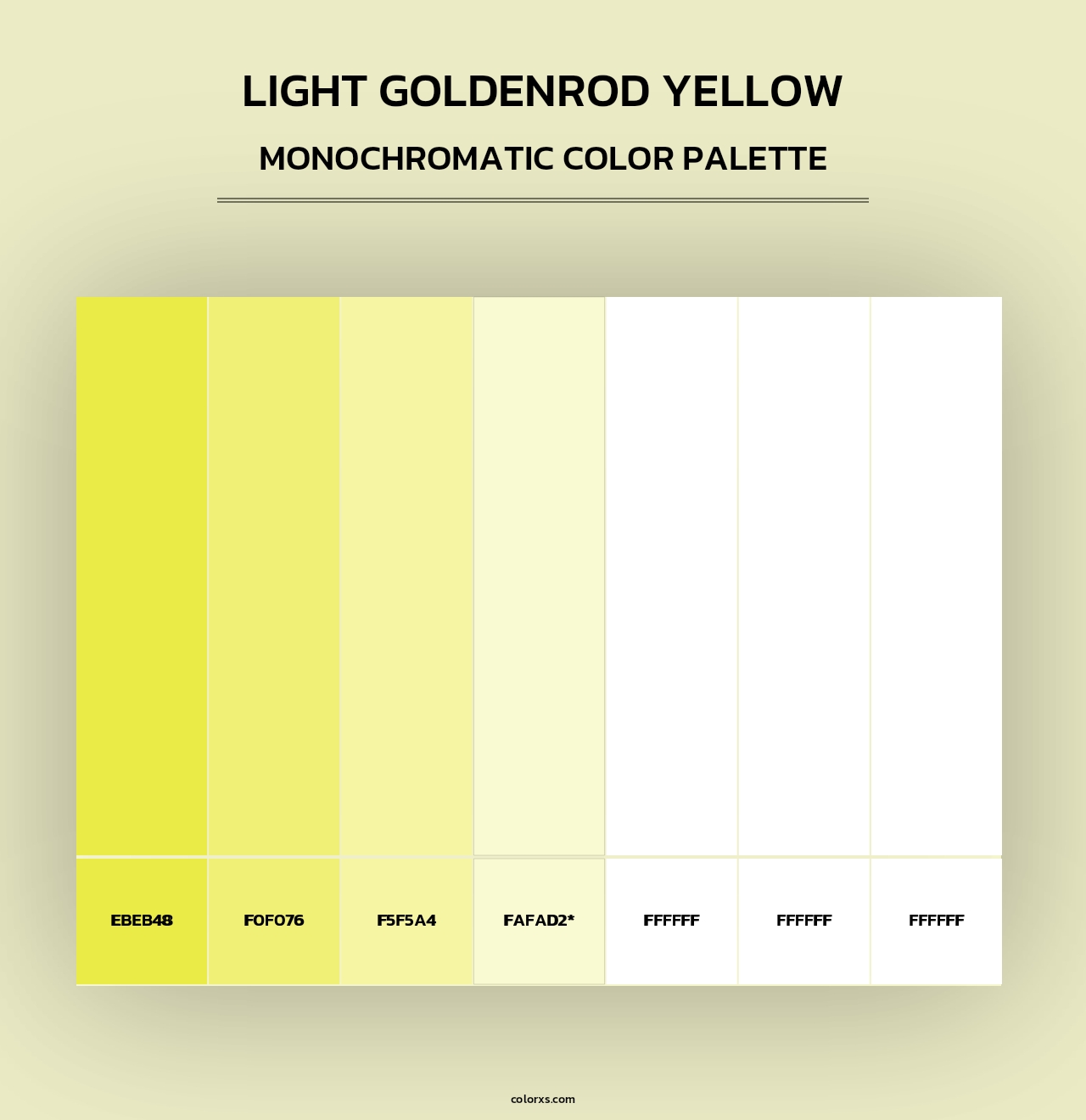 Light Goldenrod Yellow - Monochromatic Color Palette