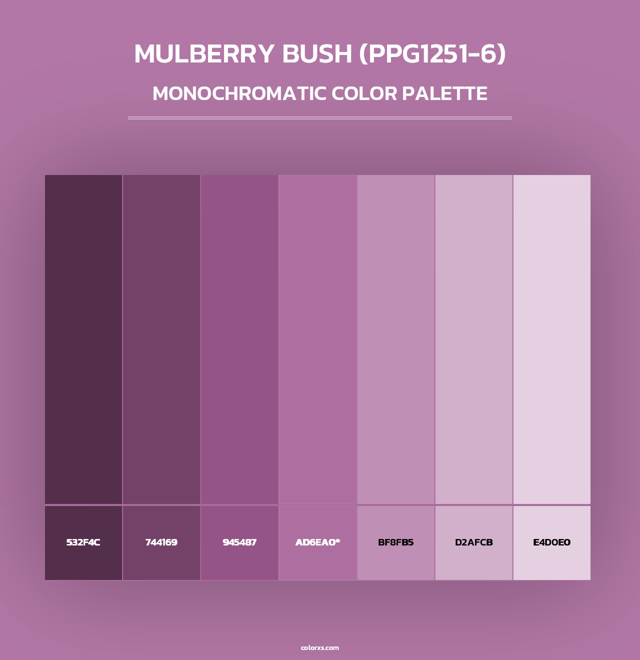 Mulberry Bush (PPG1251-6) - Monochromatic Color Palette