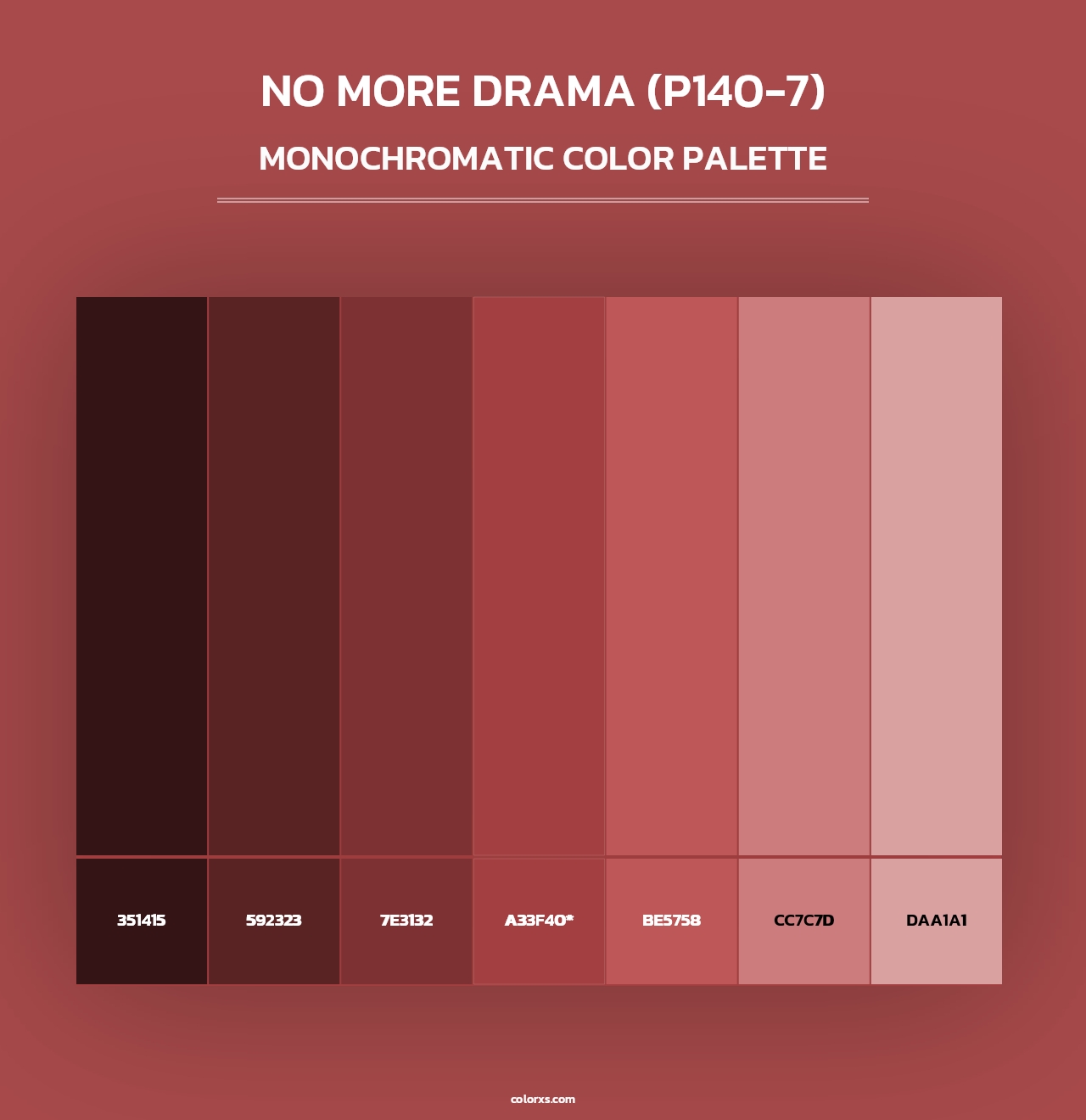 No More Drama (P140-7) - Monochromatic Color Palette