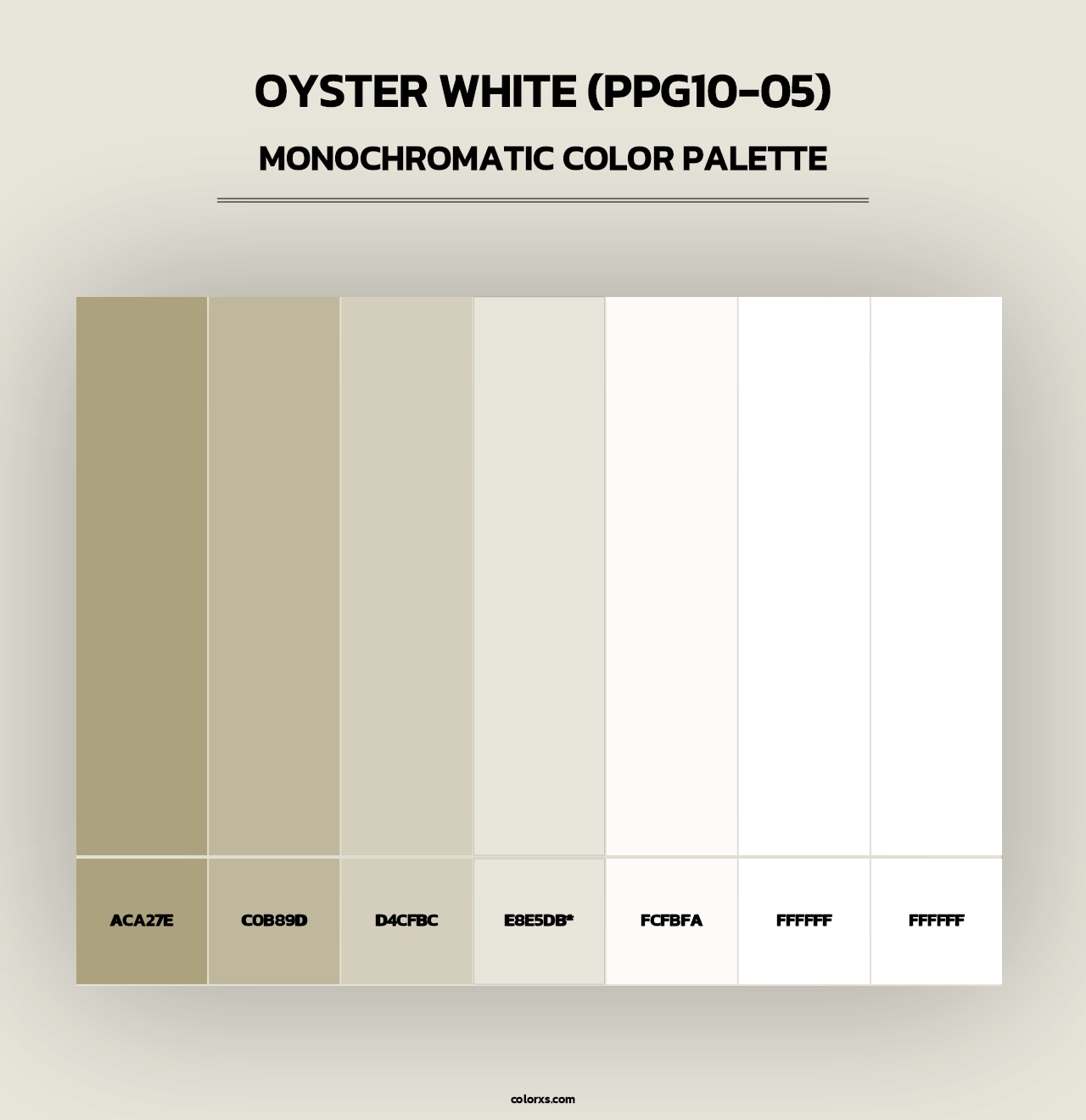 Oyster White (PPG10-05) - Monochromatic Color Palette