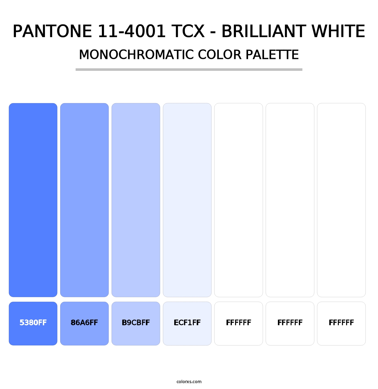 PANTONE 11-4001 TCX - Brilliant White - Monochromatic Color Palette