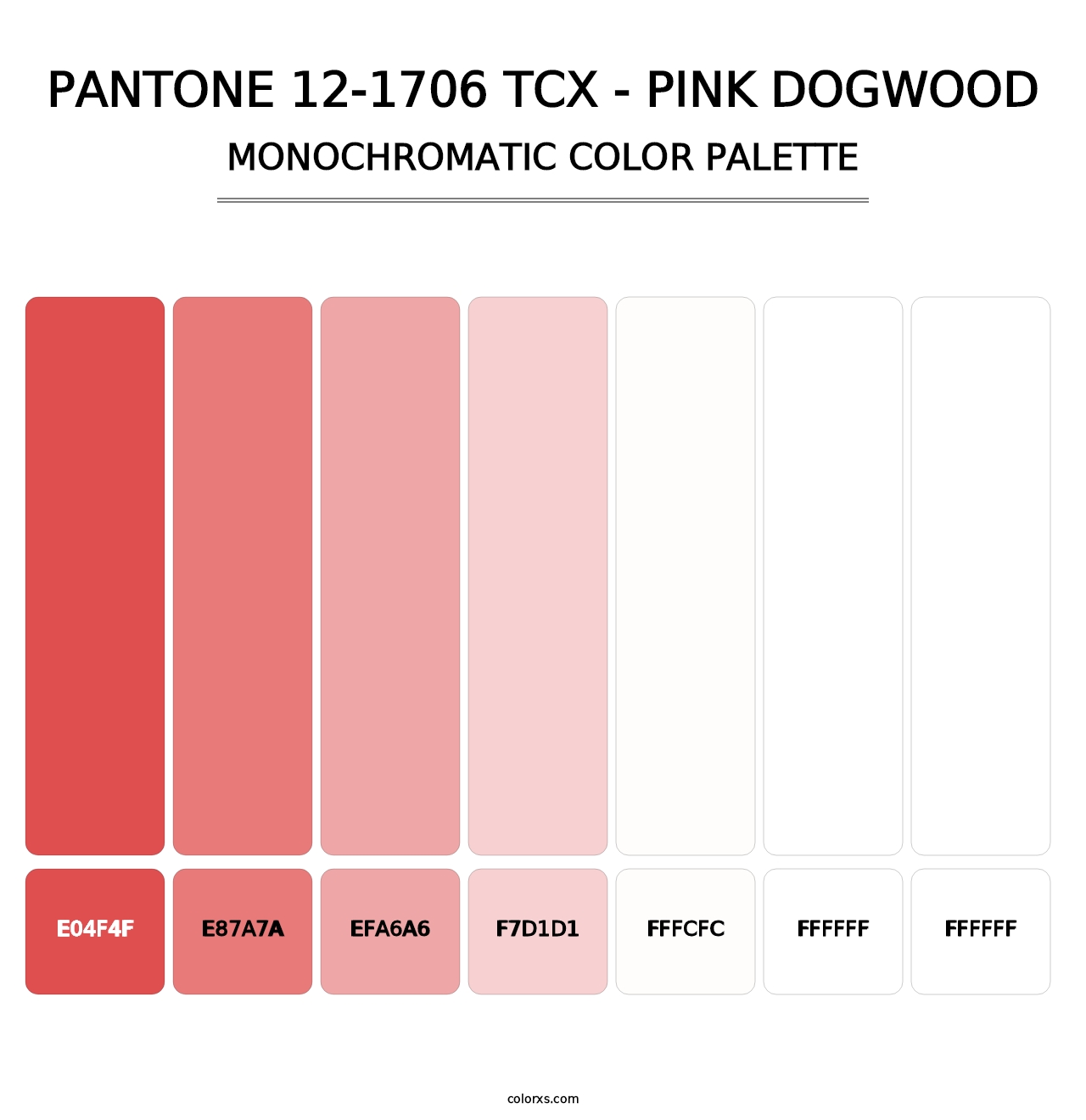 PANTONE 12-1706 TCX - Pink Dogwood - Monochromatic Color Palette