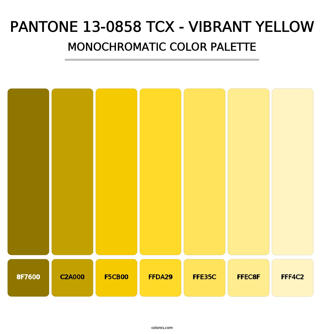 PANTONE 13-0858 TCX - Vibrant Yellow - Monochromatic Color Palette