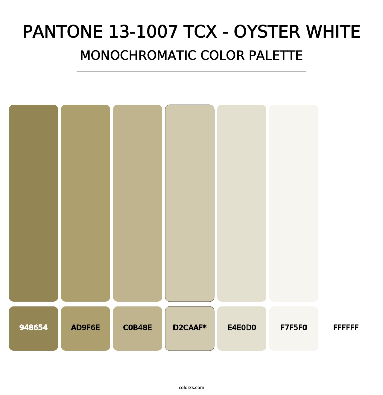 PANTONE 13-1007 TCX - Oyster White - Monochromatic Color Palette