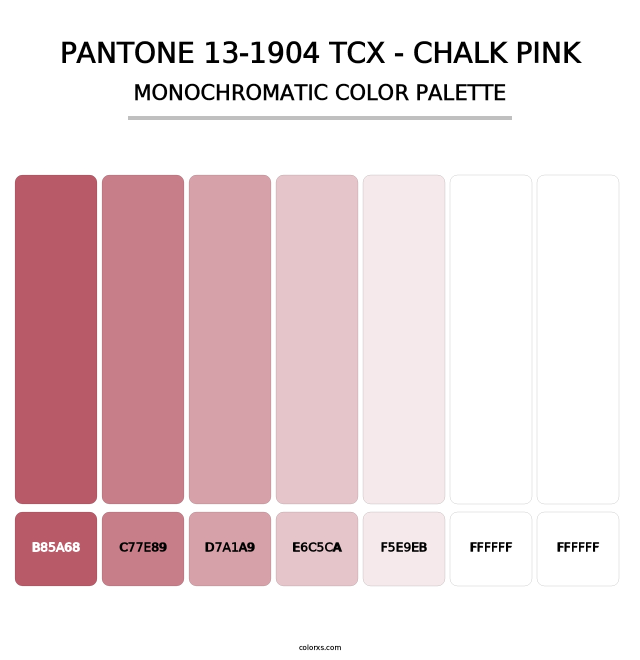 PANTONE 13-1904 TCX - Chalk Pink - Monochromatic Color Palette