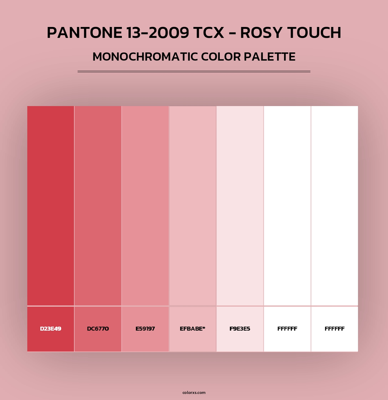 PANTONE 13-2009 TCX - Rosy Touch - Monochromatic Color Palette