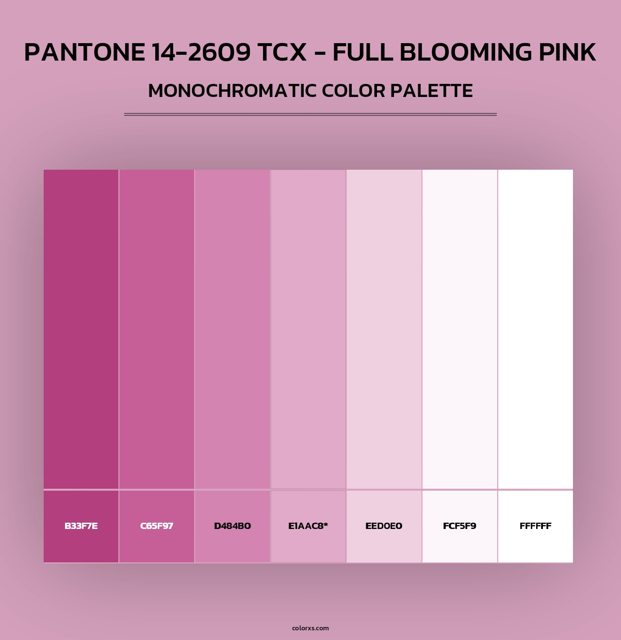 PANTONE 14-2609 TCX - Full Blooming Pink - Monochromatic Color Palette