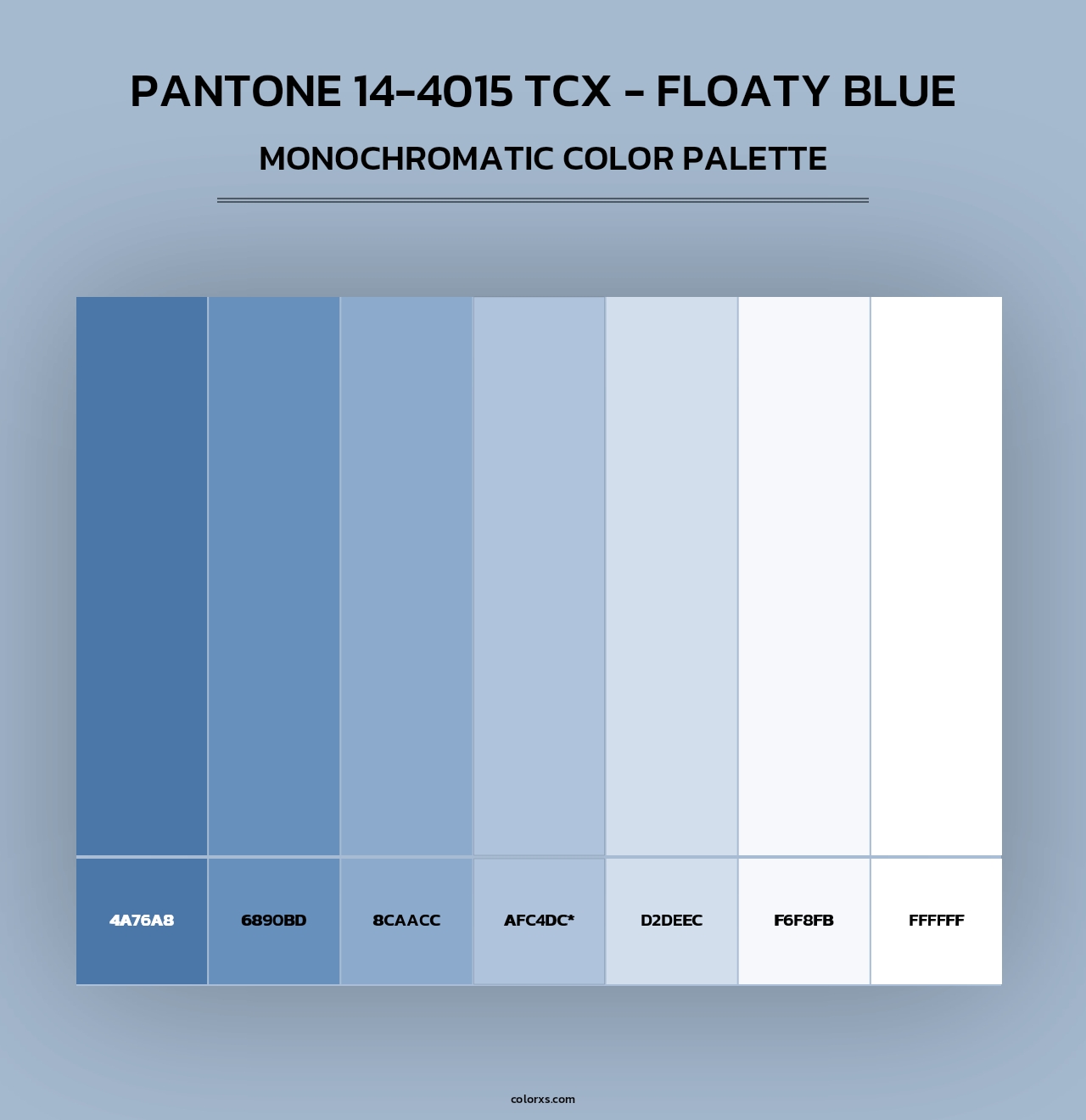 PANTONE 14-4015 TCX - Floaty Blue - Monochromatic Color Palette