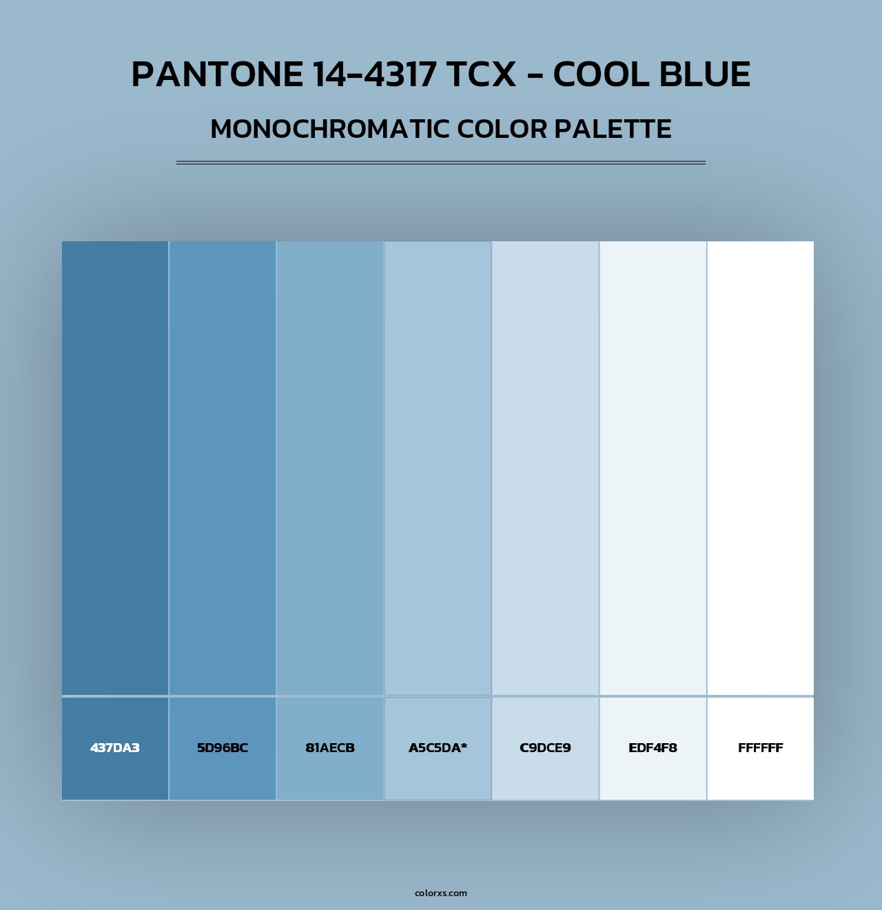 PANTONE 14-4317 TCX - Cool Blue - Monochromatic Color Palette