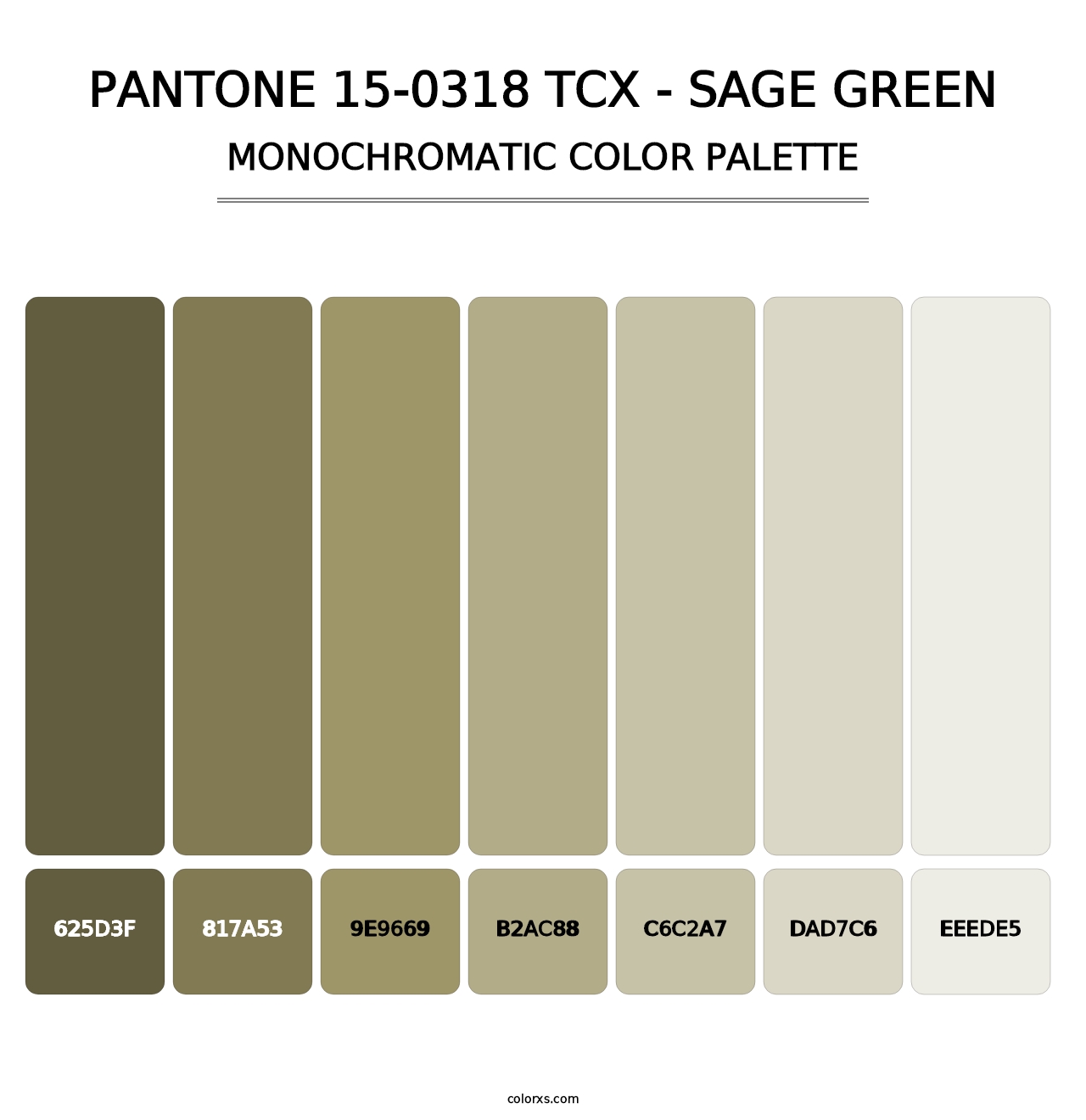 PANTONE 15-0318 TCX - Sage Green - Monochromatic Color Palette