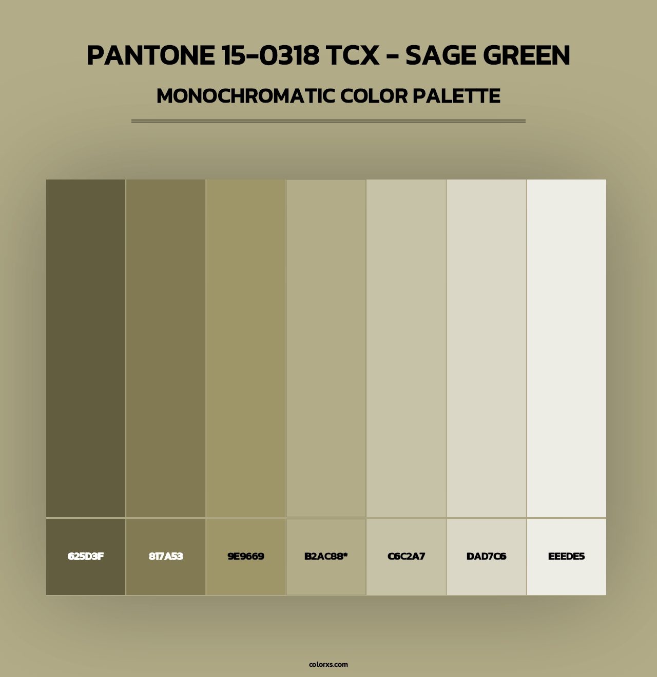 PANTONE 15-0318 TCX - Sage Green - Monochromatic Color Palette