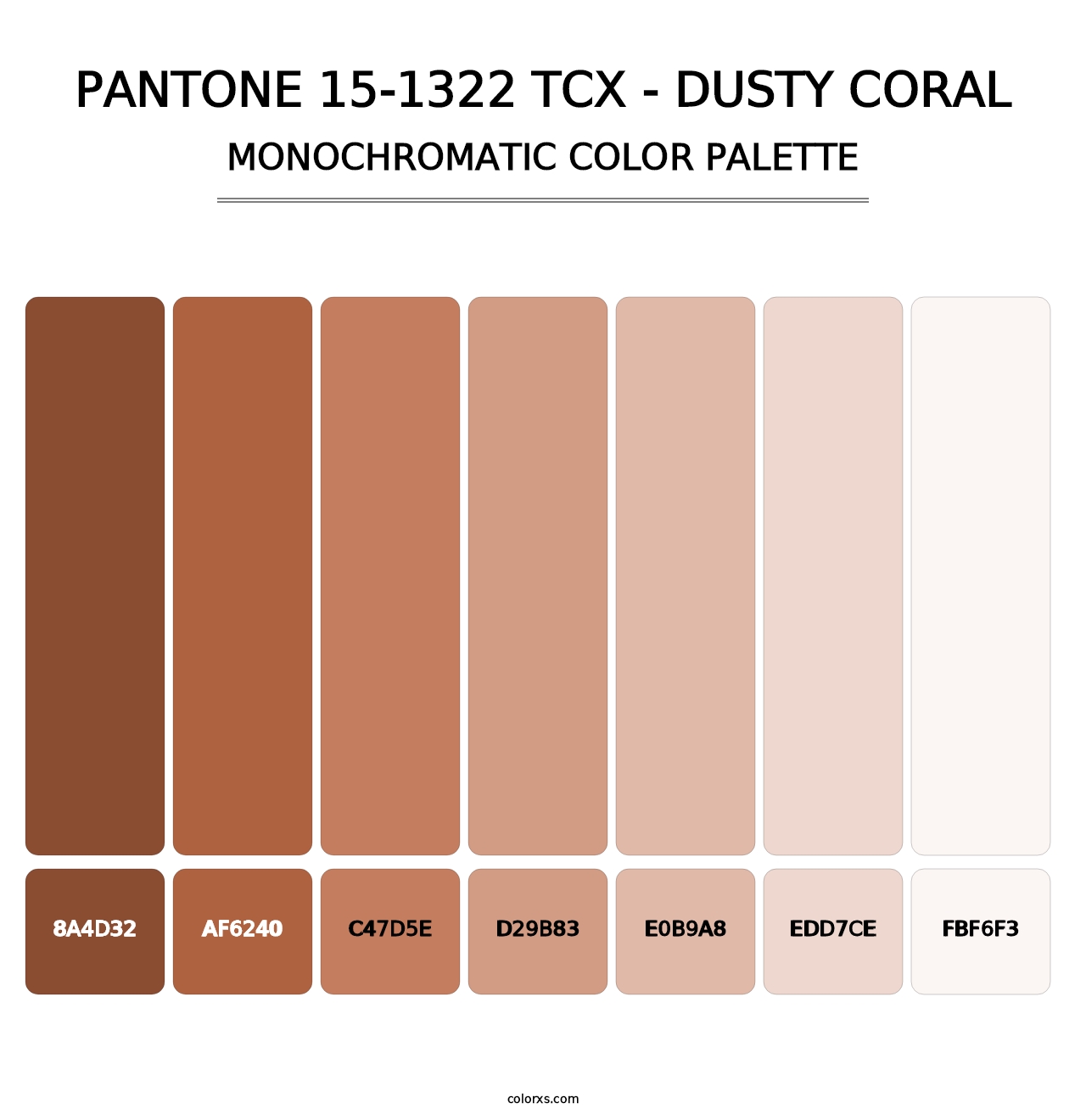 PANTONE 15-1322 TCX - Dusty Coral - Monochromatic Color Palette