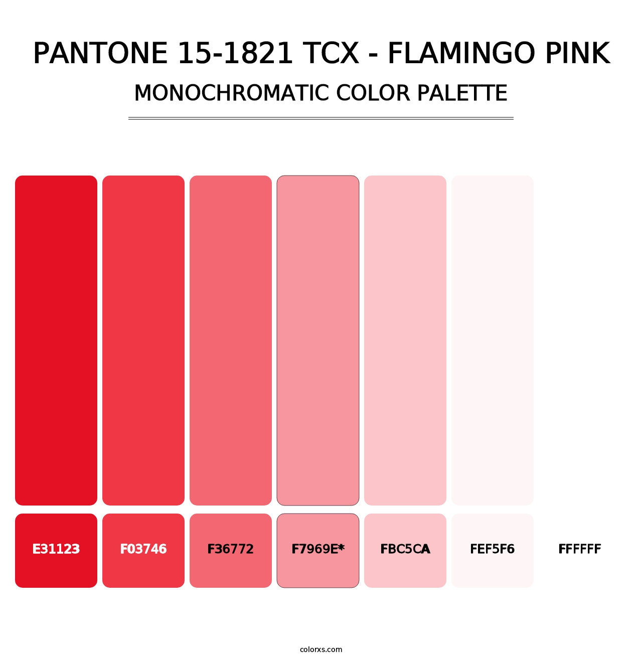 PANTONE 15-1821 TCX - Flamingo Pink - Monochromatic Color Palette