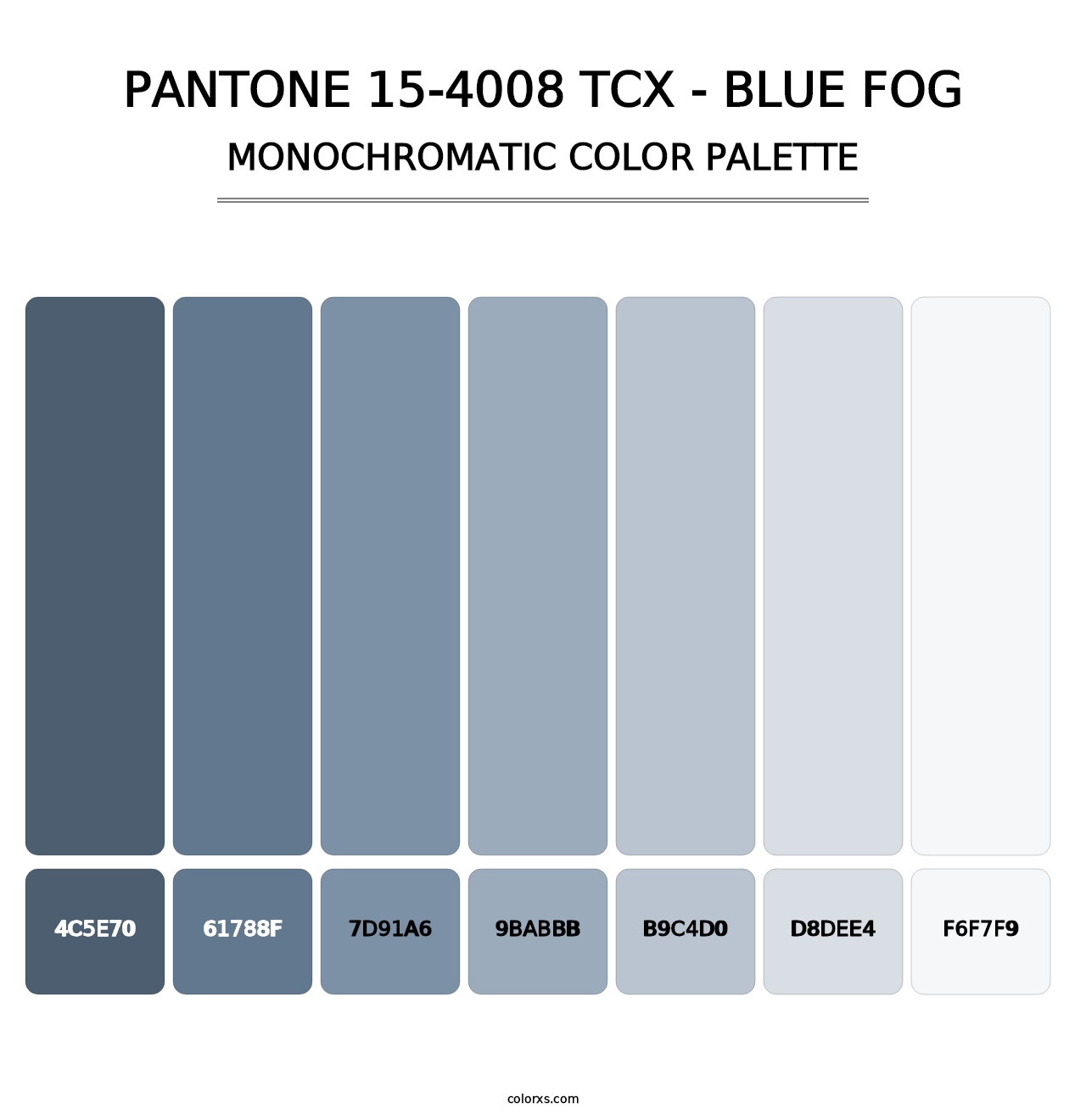 PANTONE 15-4008 TCX - Blue Fog - Monochromatic Color Palette