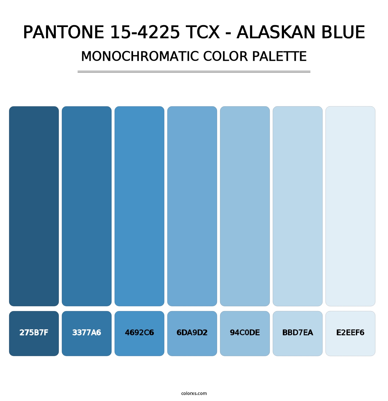 PANTONE 15-4225 TCX - Alaskan Blue - Monochromatic Color Palette