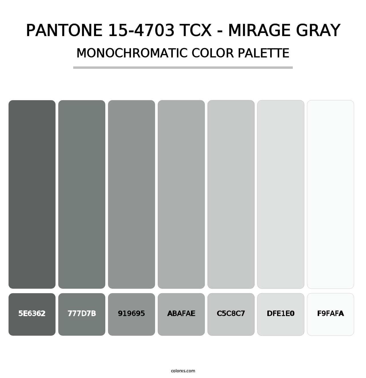 PANTONE 15-4703 TCX - Mirage Gray - Monochromatic Color Palette