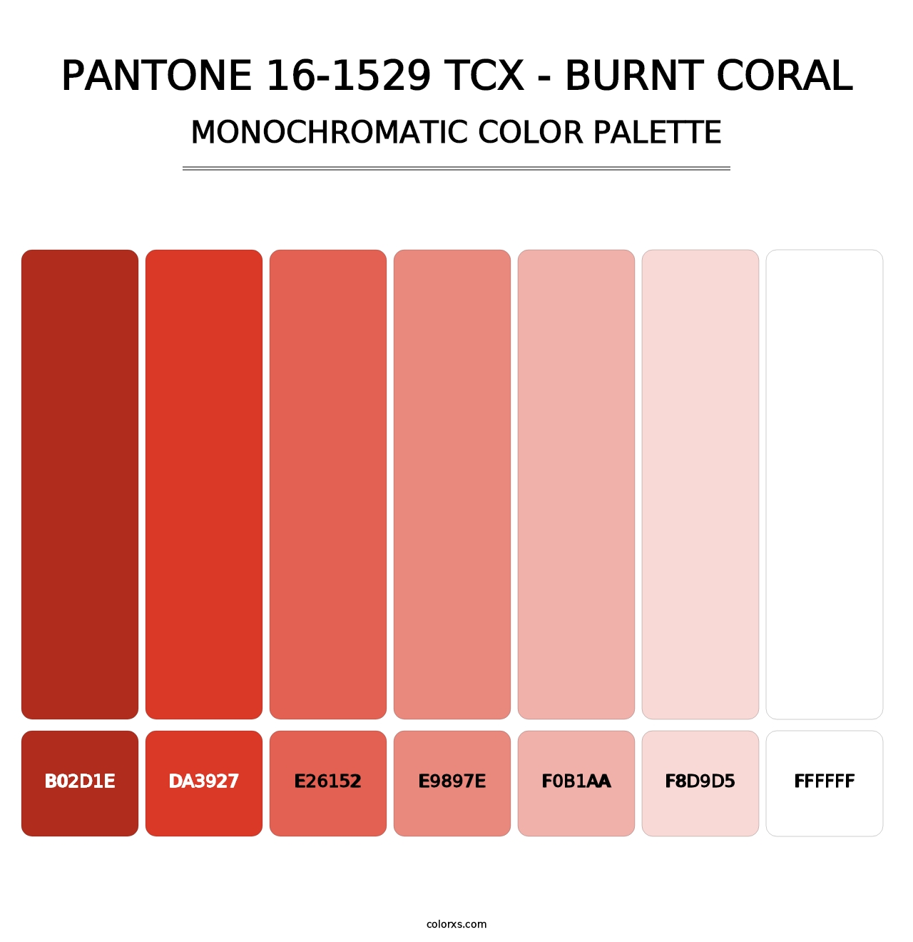 PANTONE 16-1529 TCX - Burnt Coral - Monochromatic Color Palette