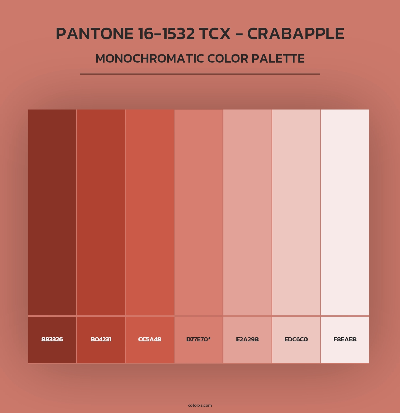 PANTONE 16-1532 TCX - Crabapple - Monochromatic Color Palette