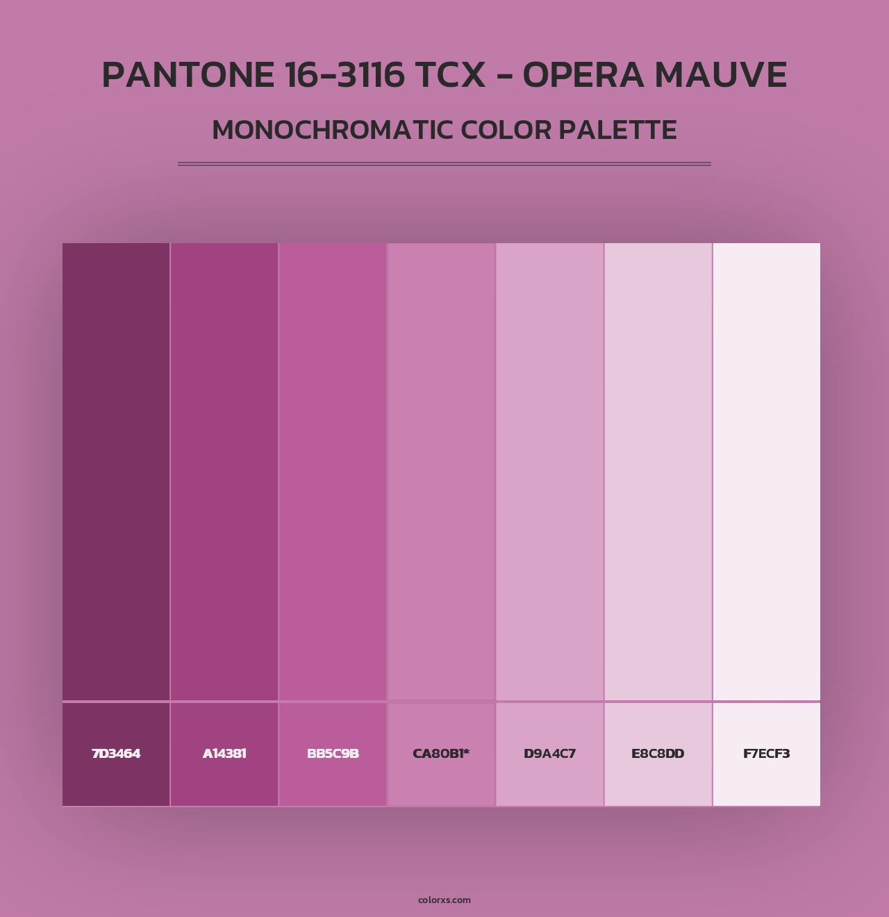 PANTONE 16-3116 TCX - Opera Mauve - Monochromatic Color Palette
