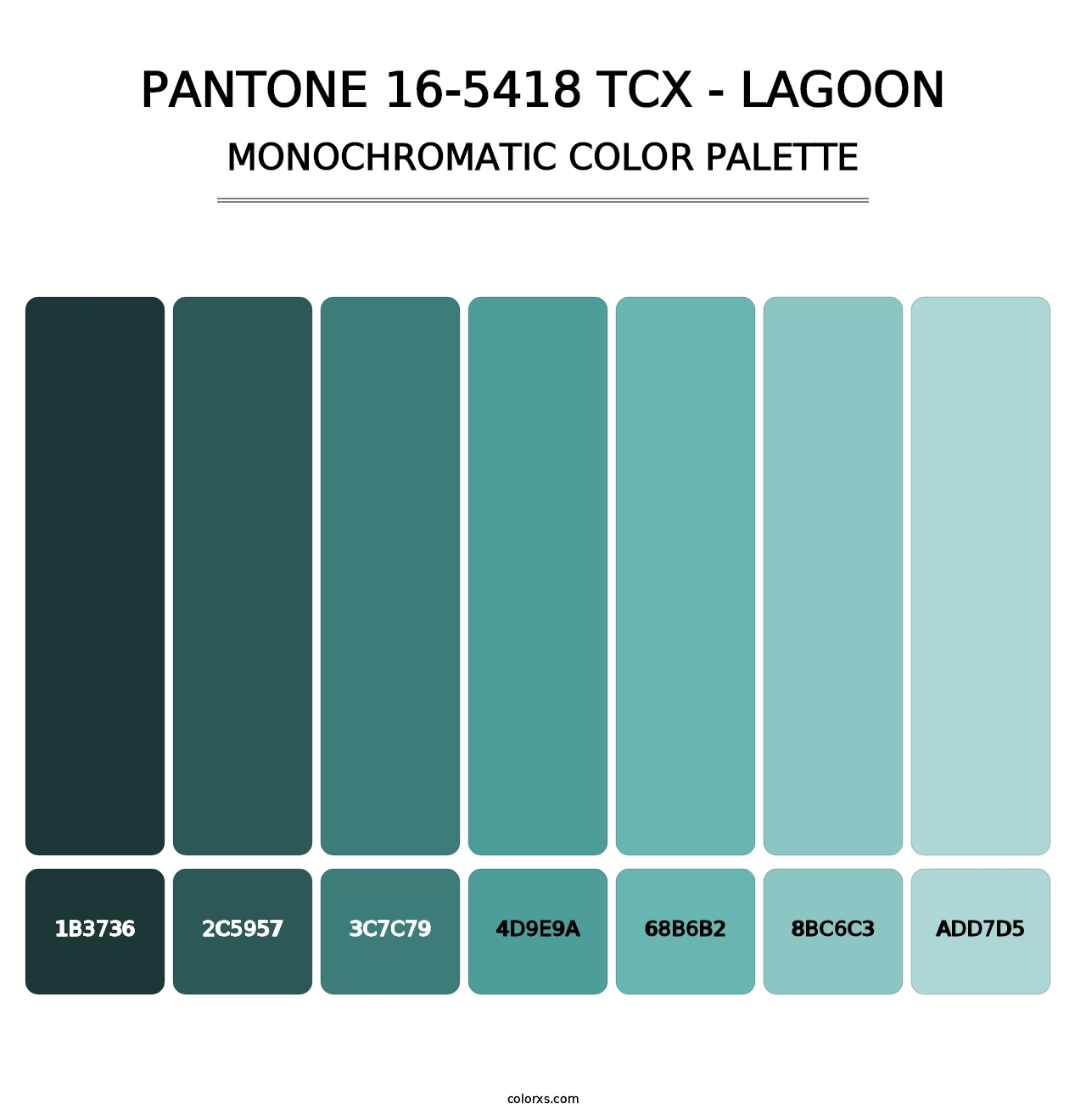PANTONE 16-5418 TCX - Lagoon - Monochromatic Color Palette