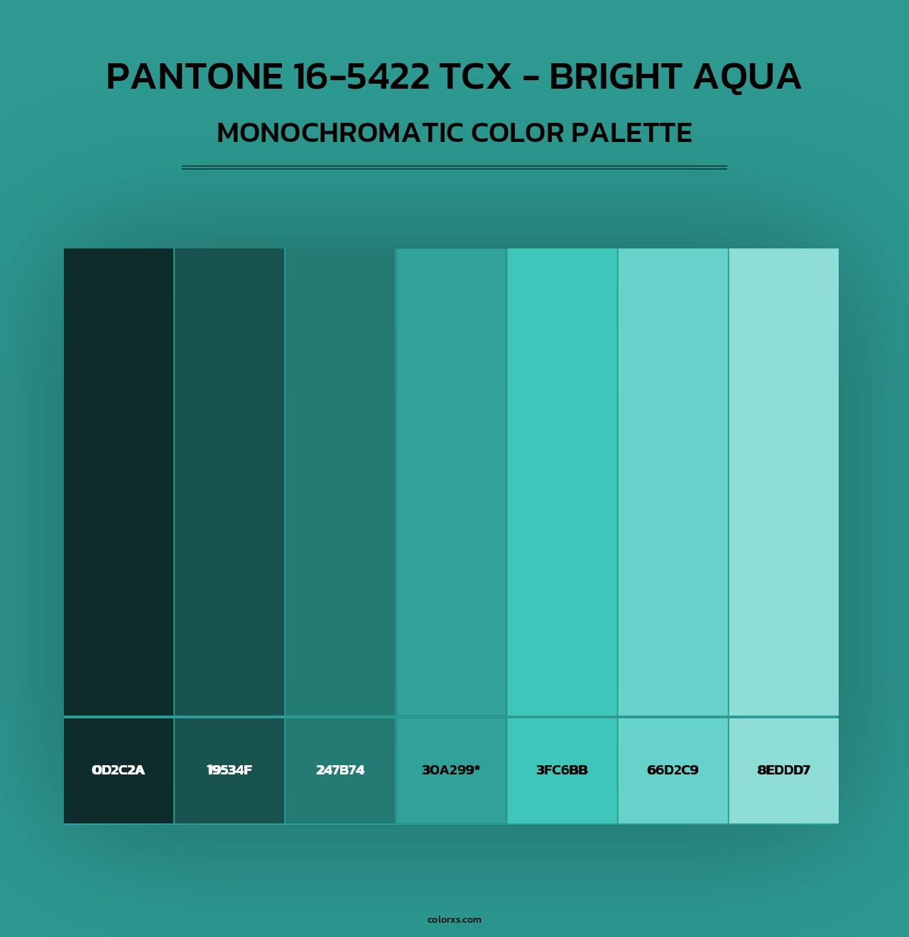 PANTONE 16-5422 TCX - Bright Aqua - Monochromatic Color Palette