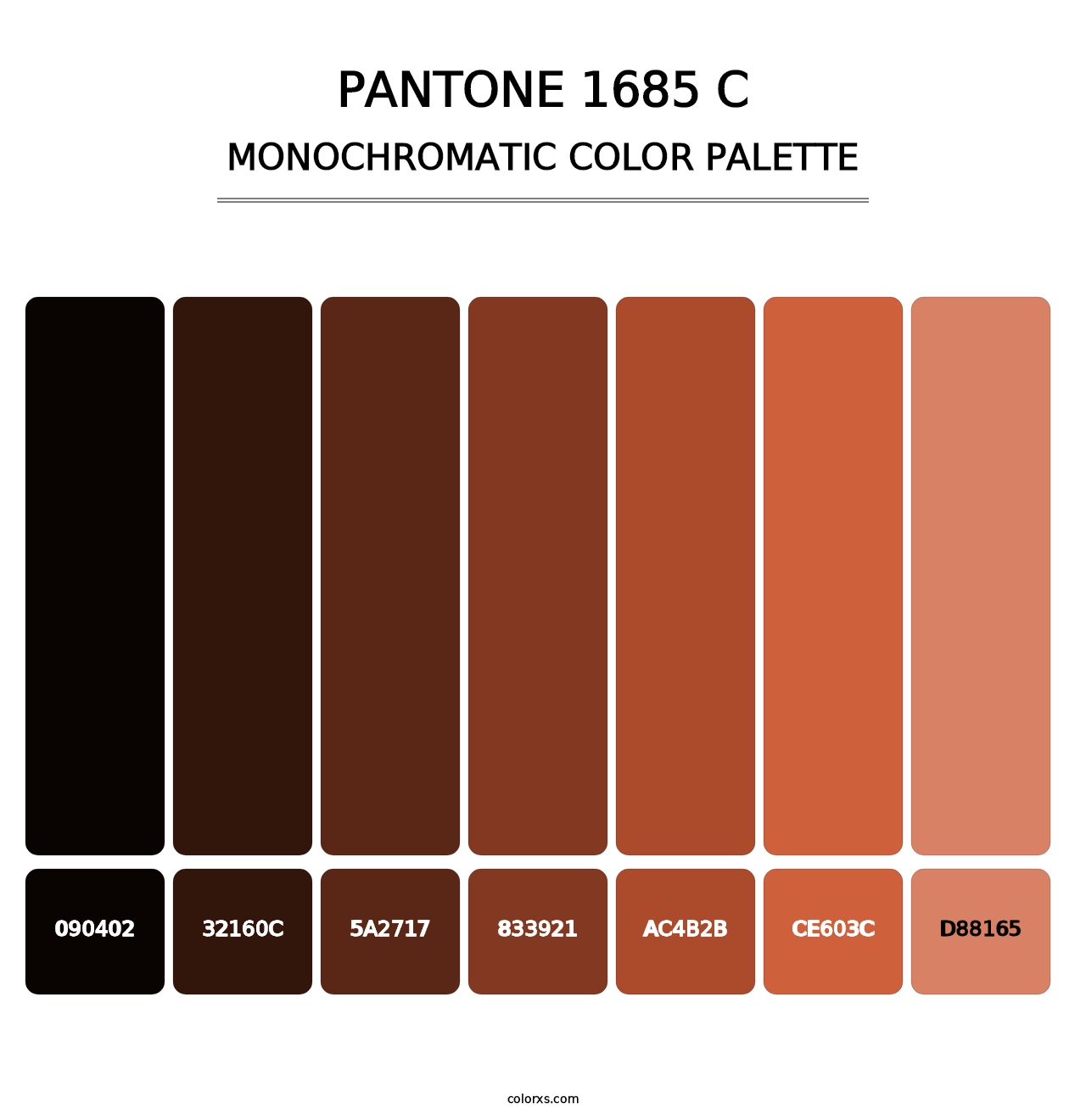 PANTONE 1685 C - Monochromatic Color Palette