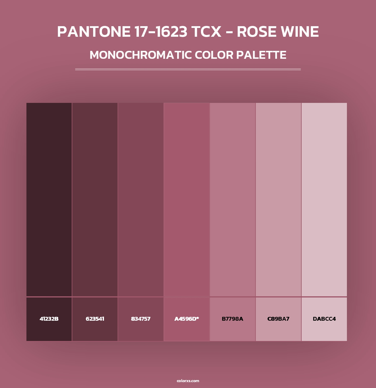 PANTONE 17-1623 TCX - Rose Wine - Monochromatic Color Palette