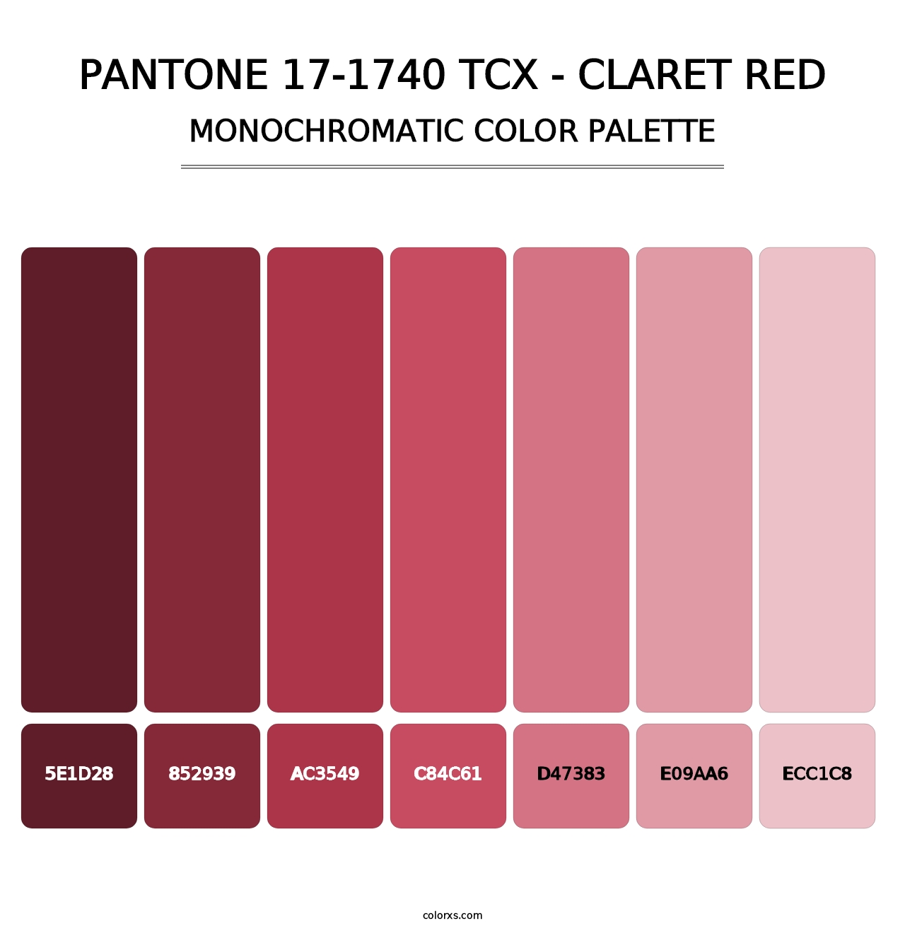 PANTONE 17-1740 TCX - Claret Red - Monochromatic Color Palette