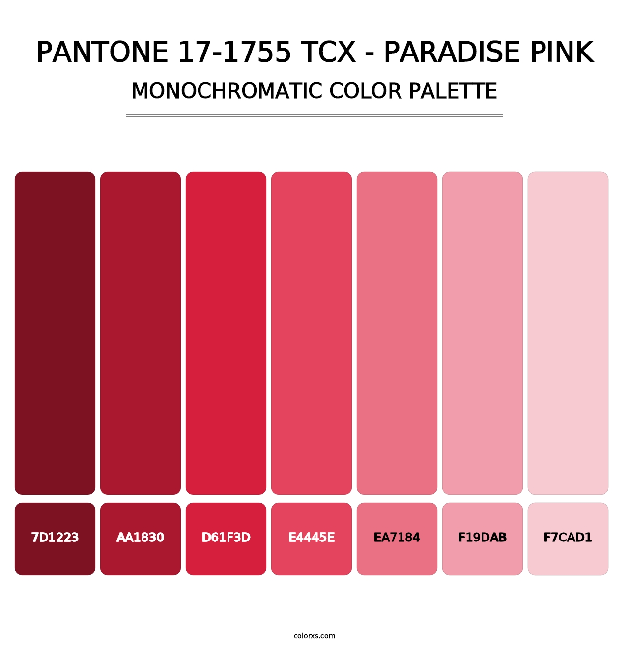 PANTONE 17-1755 TCX - Paradise Pink - Monochromatic Color Palette