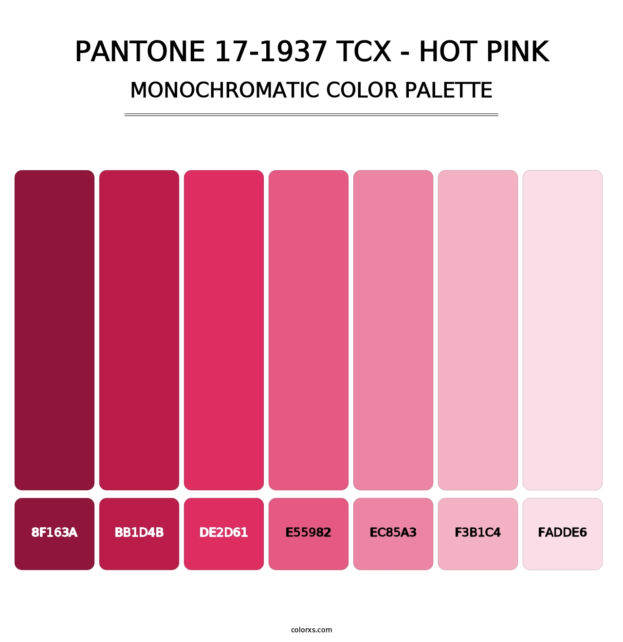PANTONE 17-1937 TCX - Hot Pink - Monochromatic Color Palette